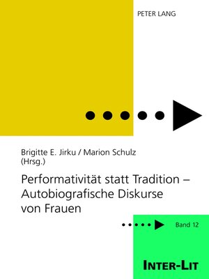 cover image of Performativität statt Tradition  Autobiografische Diskurse von Frauen